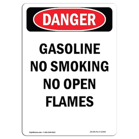 OSHA Danger, Gasoline No Smoking No Open Flames, 10in X 7in Rigid Plastic